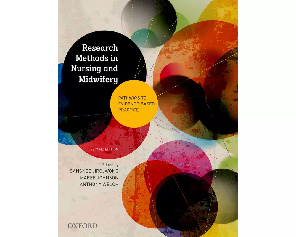 Research Methods in Nursing and Midwifery: Pathways to Evidence-Based