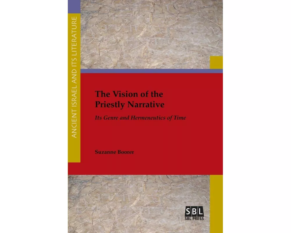 The Vision of the Priestly Narrative