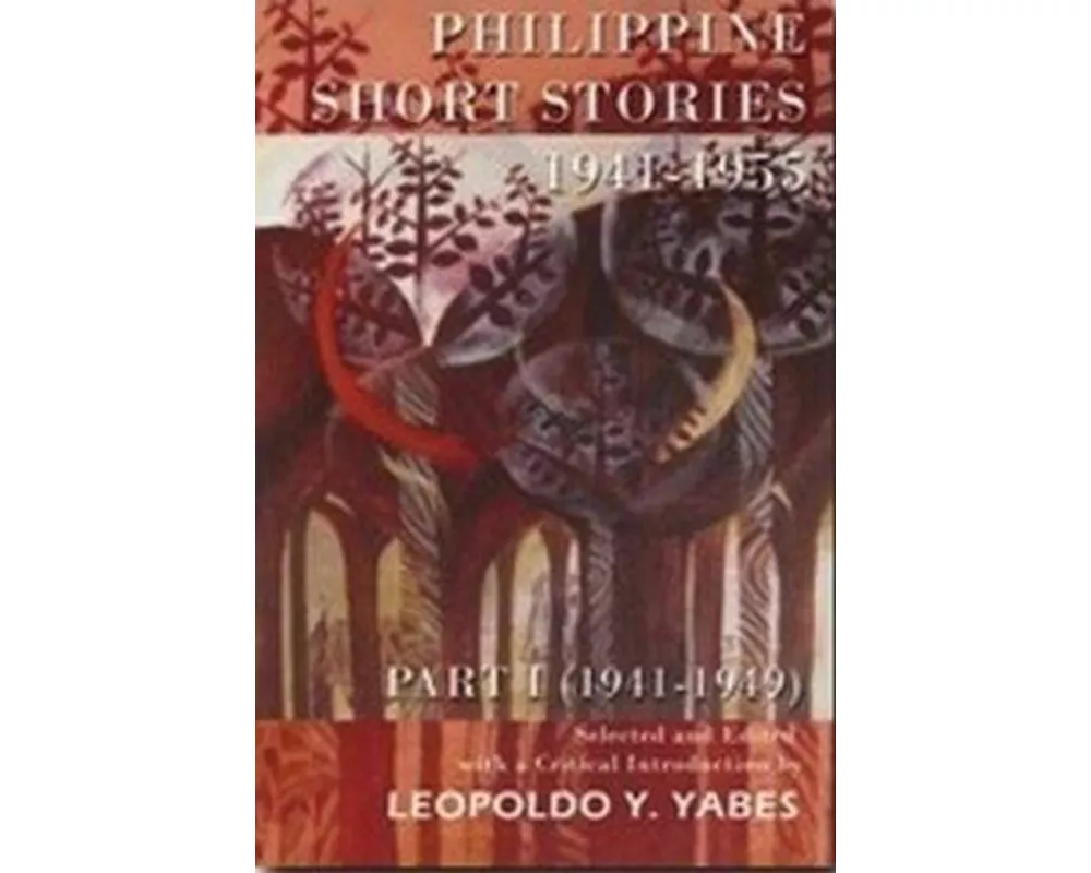 Philippine Short Stories, 1941-1955