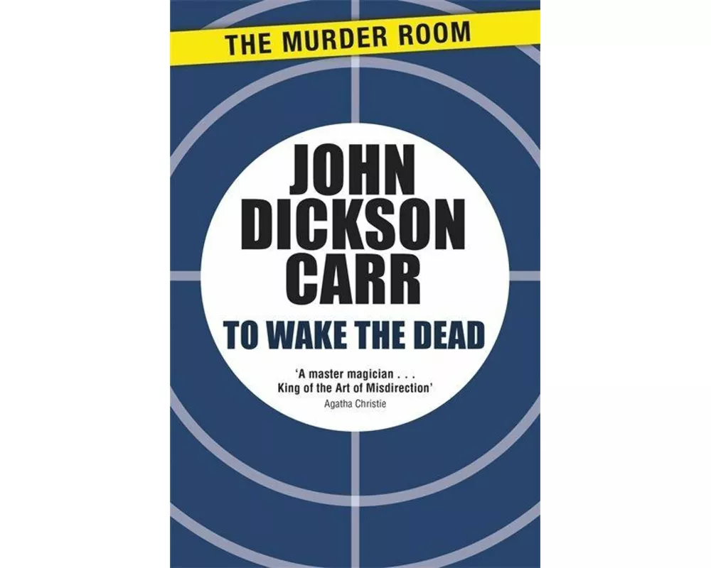 To Wake The Dead