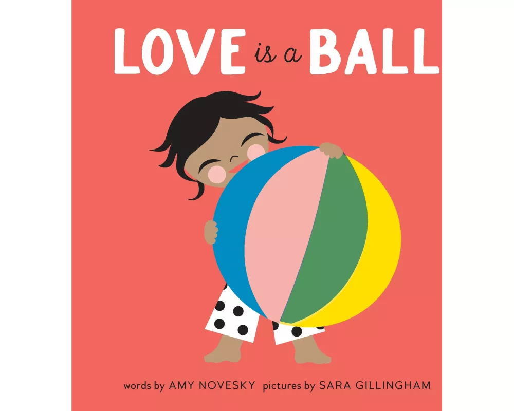 Love Is a Ball