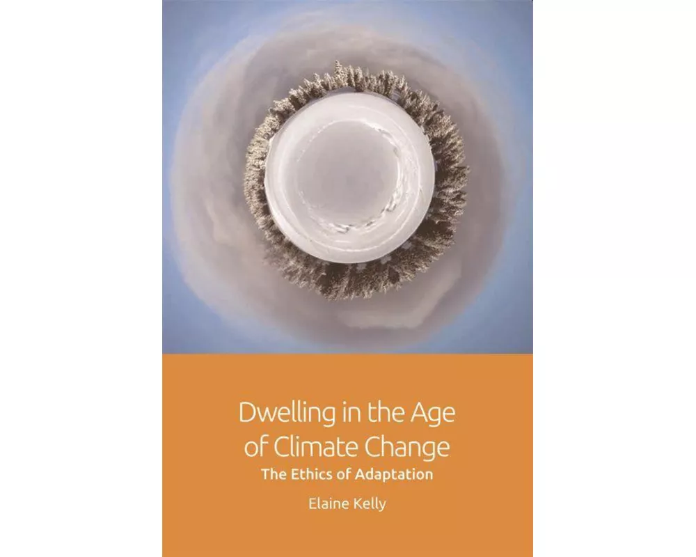 Dwelling in the Age of Climate Change