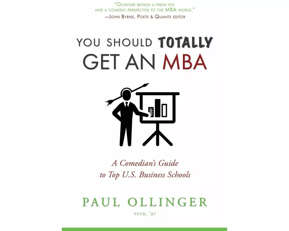 You Should (Totally) Get an MBA
