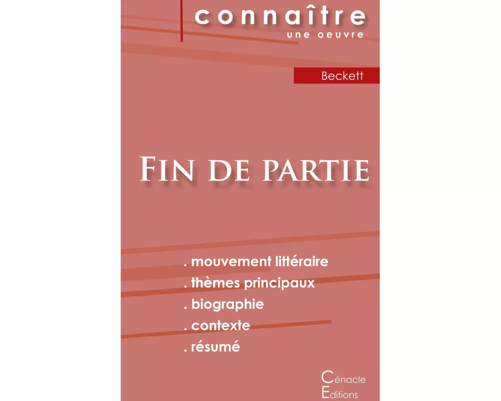 Fiche de lecture Fin de partie de Samuel Beckett (Analyse littéraire de référence et résumé complet)