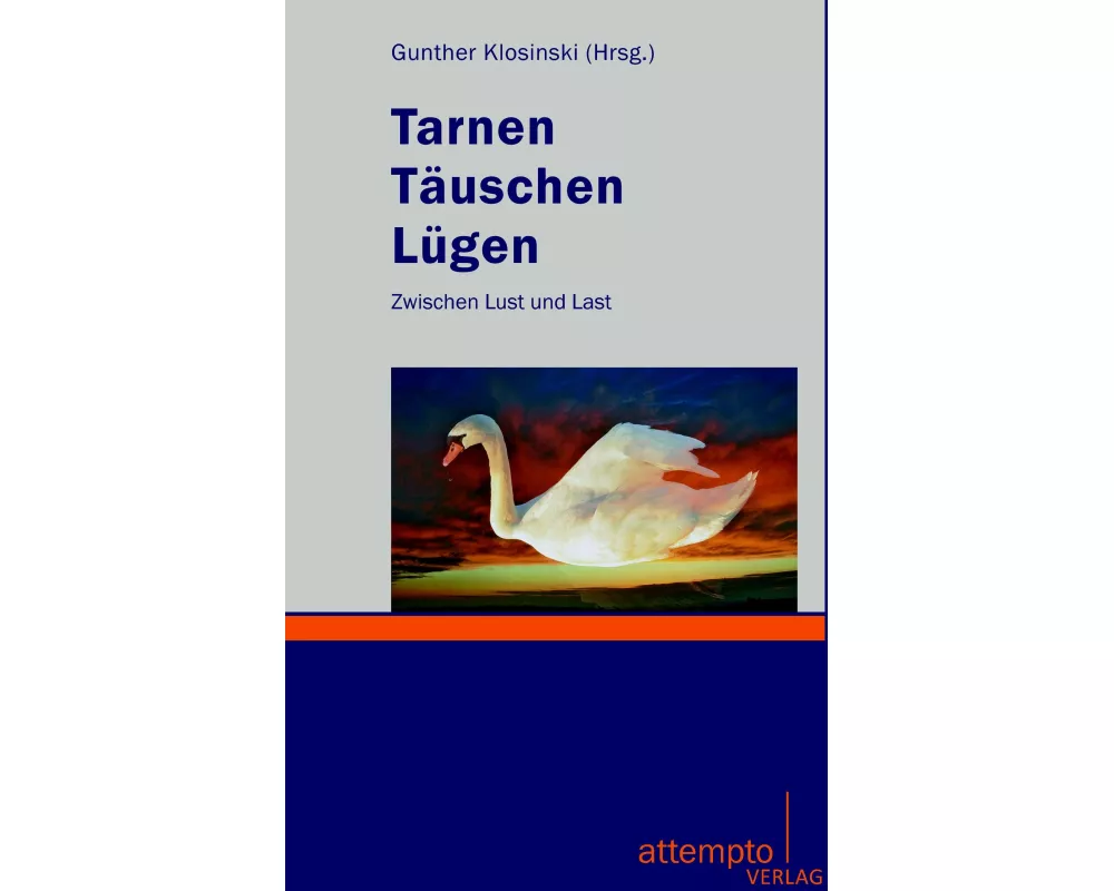 Tarnen, Täuschen, Lügen