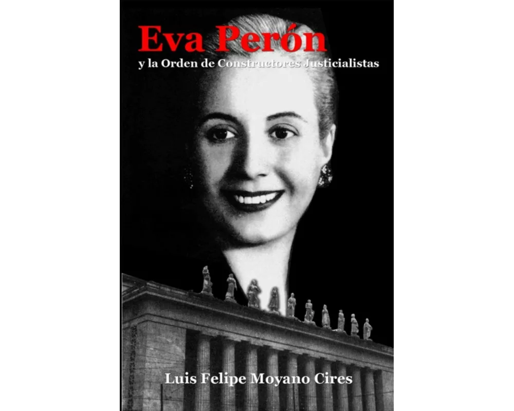 Eva Perón y la Orden de Constructores Justicialistas