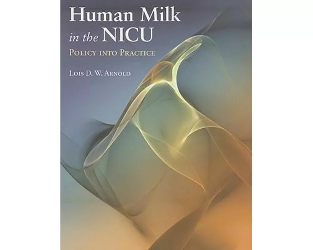Human Milk In The Nicu