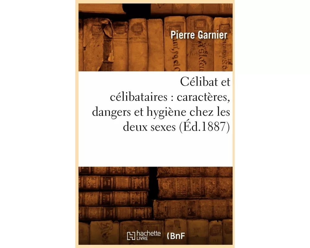 Célibat et célibataires