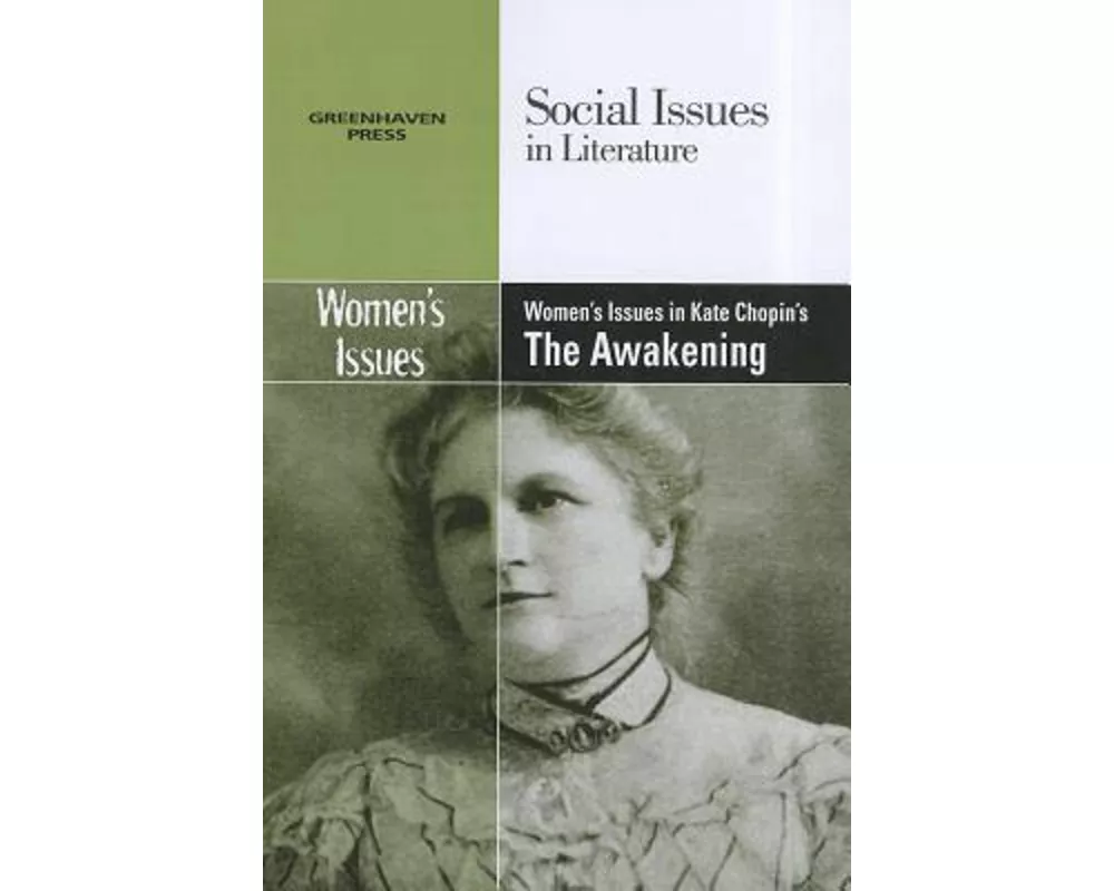 Women's Issues in Kate Chopin's the Awakening