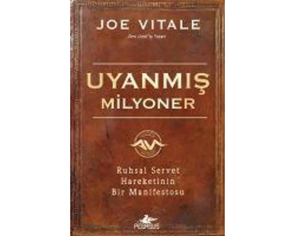 Uyanmis Milyoner Ruhsal Servet Hareketinin Bir Manifestosu