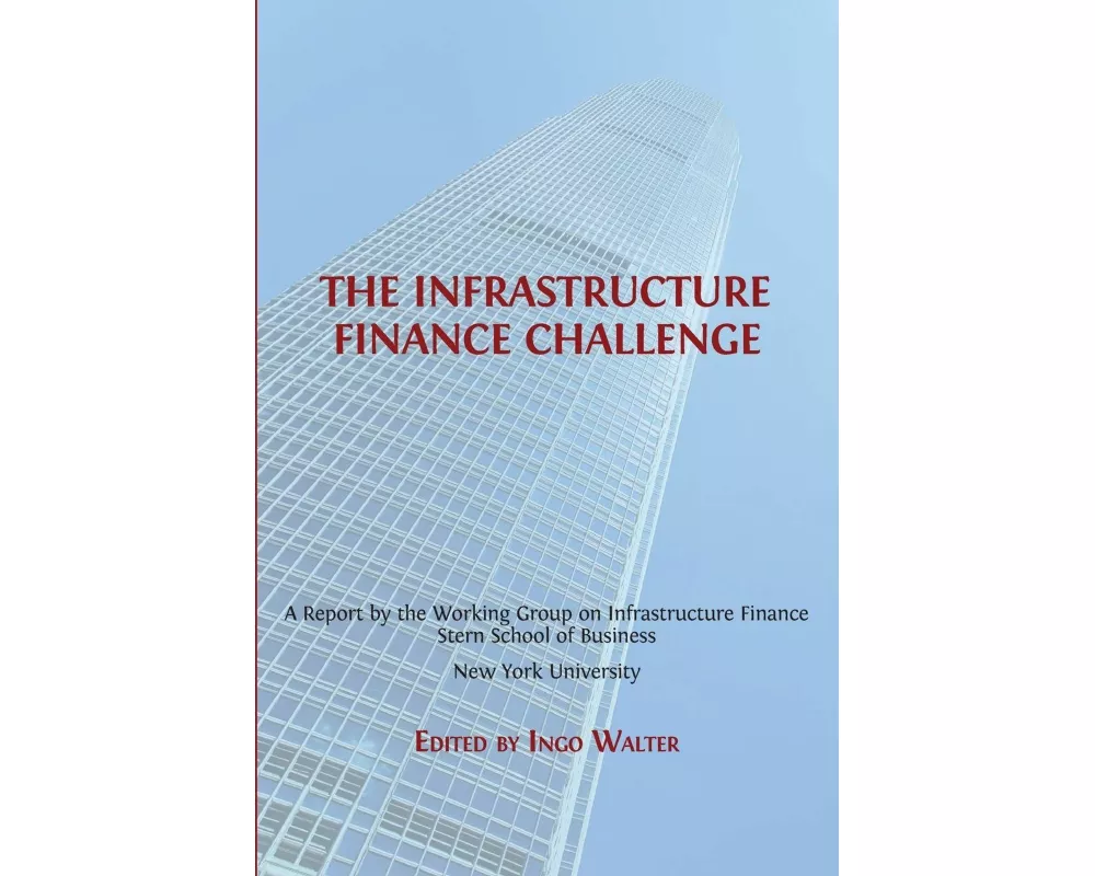 The Infrastructure Finance Challenge