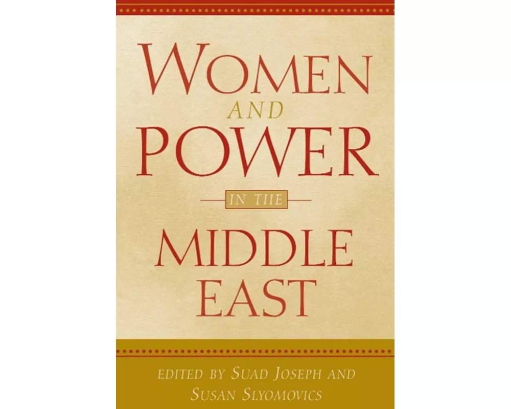 Women and Power in the Middle East