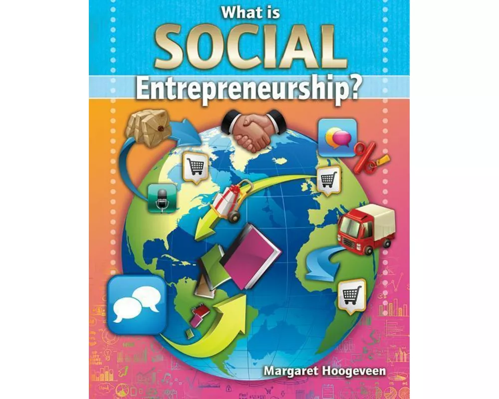 What Is Social Entrepreneurship?
