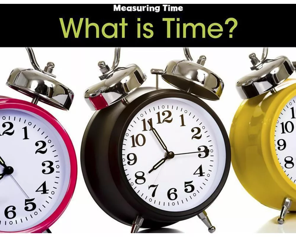 What Is Time?