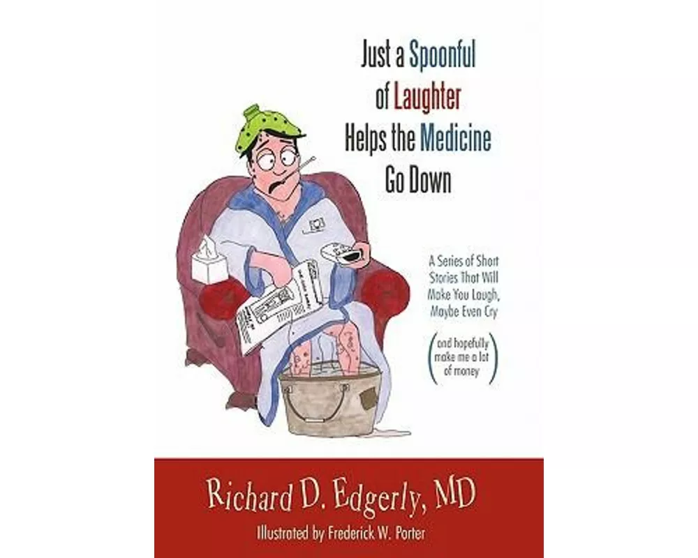 Just a Spoonful of Laughter Helps the Medicine Go Down