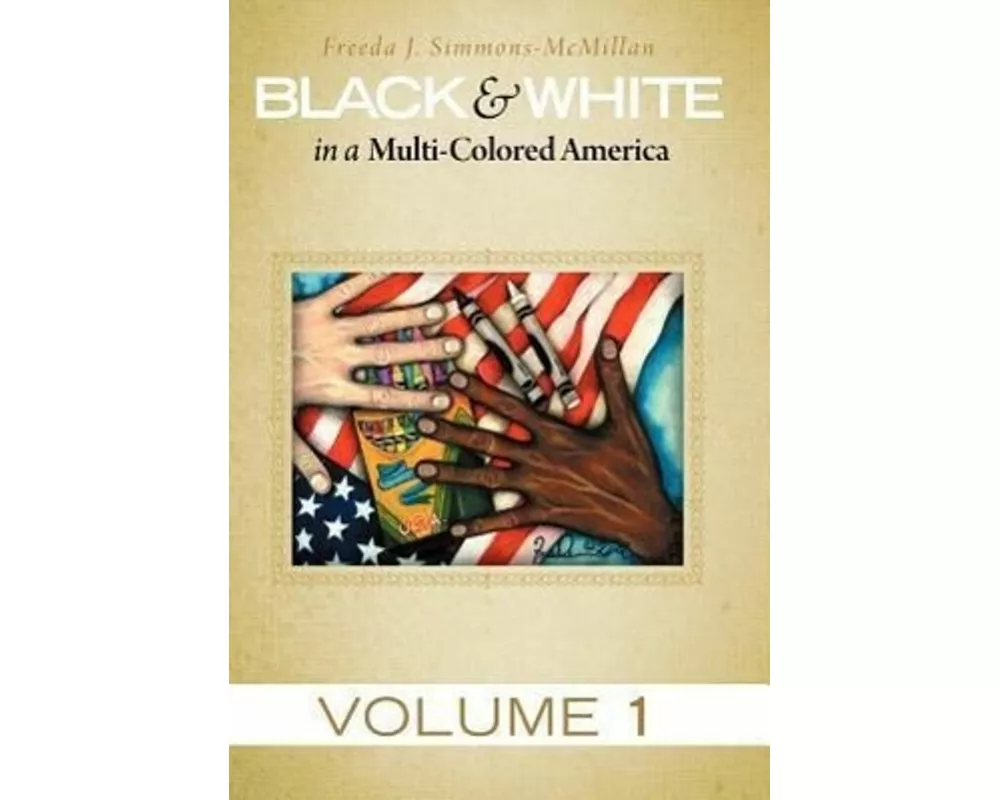 Black & White in a Multi-Colored America