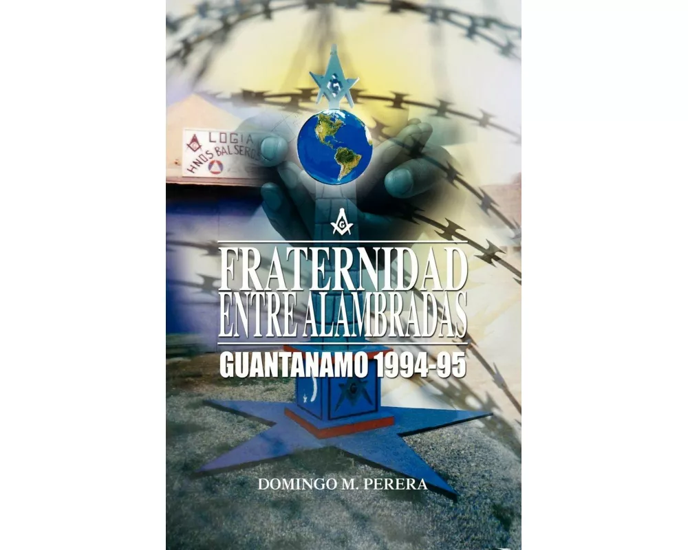 Fraternidad Entre Alambradas