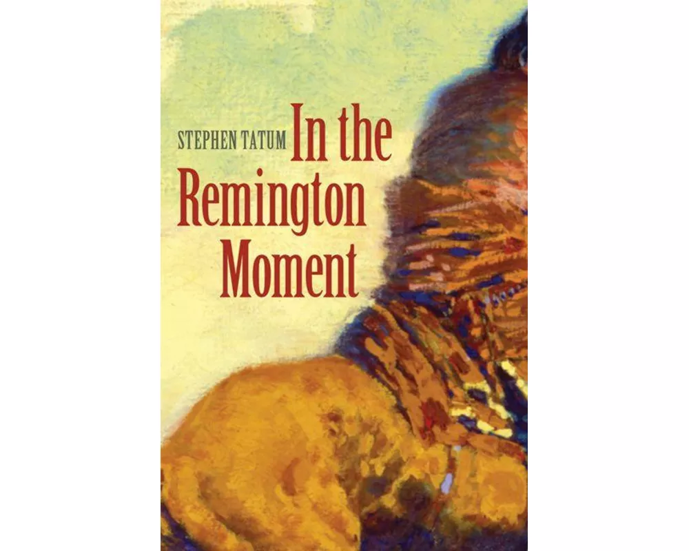 In the Remington Moment