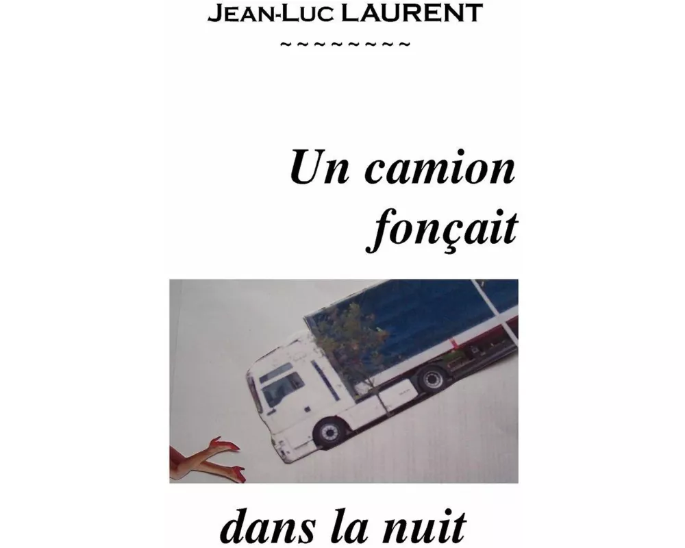 Un Camion Fonaait Dans La Nuit