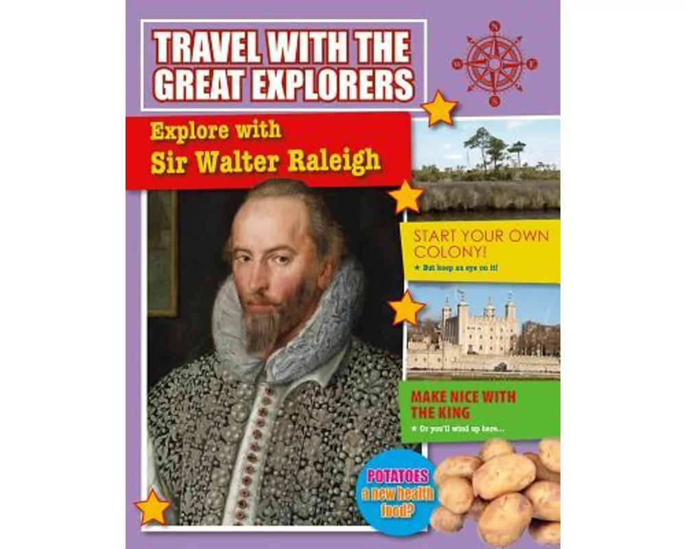 Explore with Sir Walter Raleigh