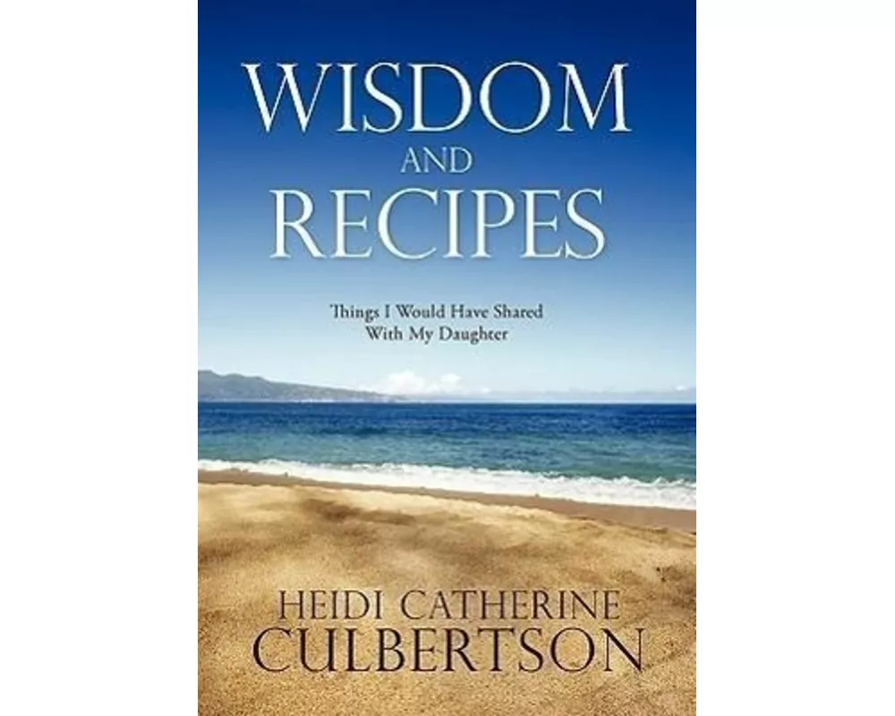 Wisdom and Recipes