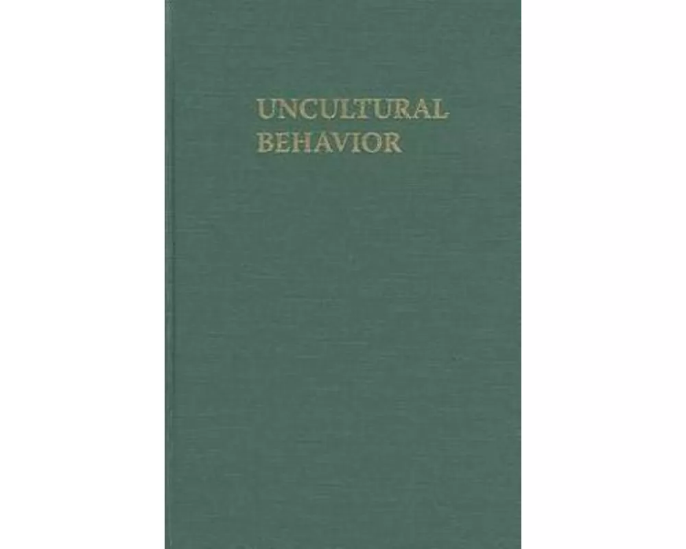 Uncultural Behavior