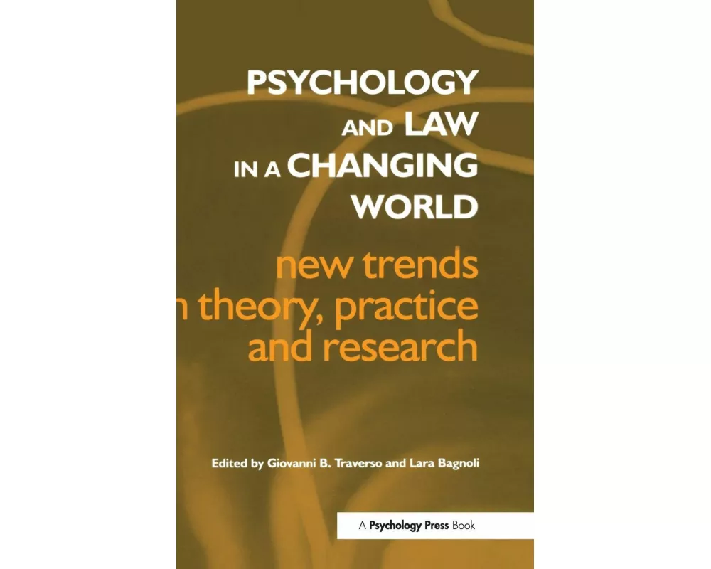 Psychology and Law in a Changing World