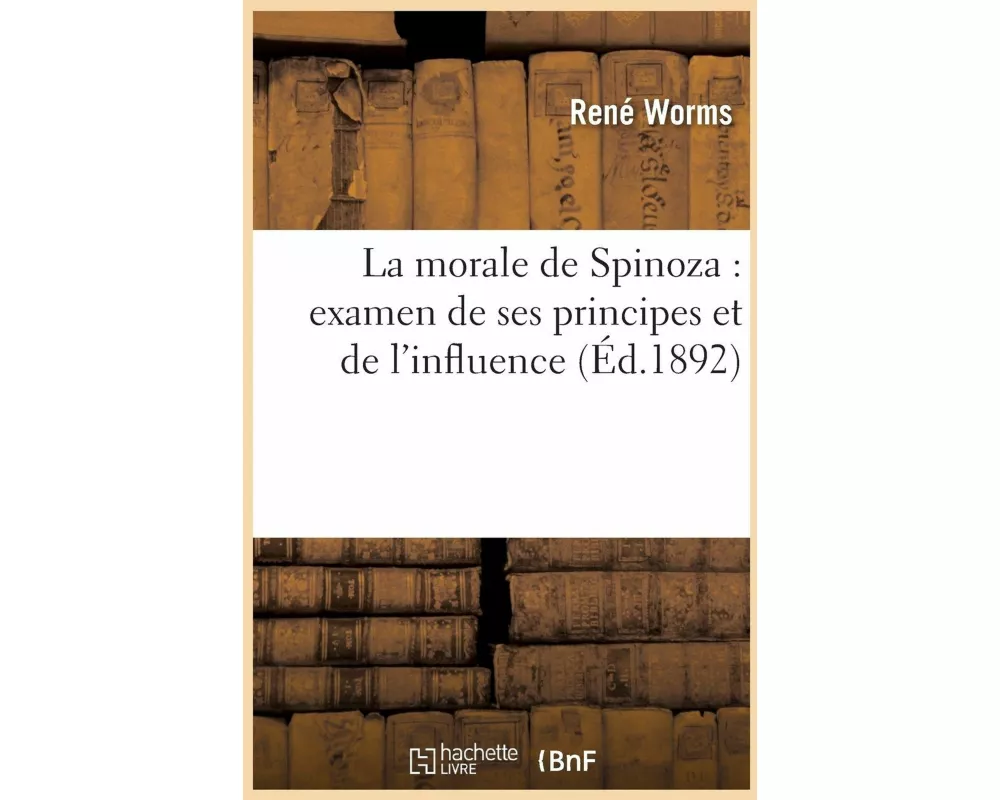 La morale de Spinoza