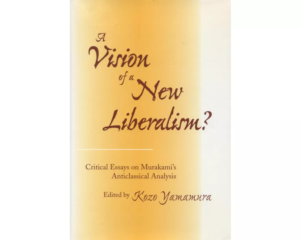 A Vision of a New Liberalism?