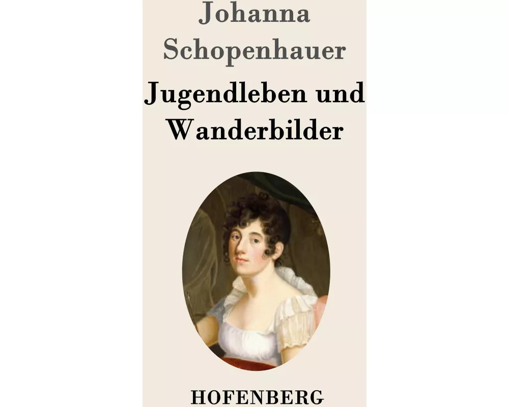 Jugendleben und Wanderbilder