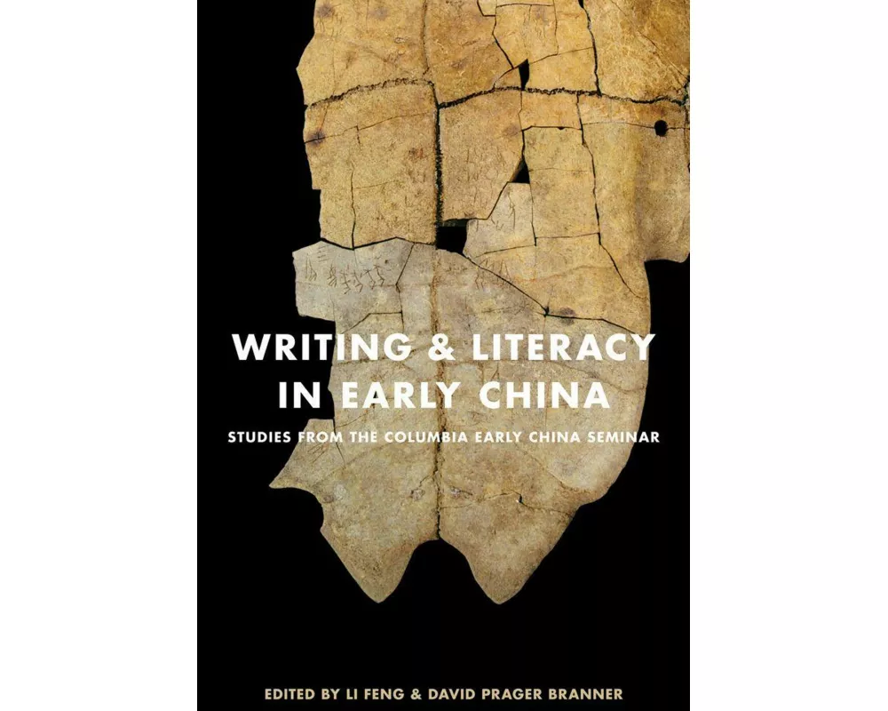 Writing & Literacy in Early China