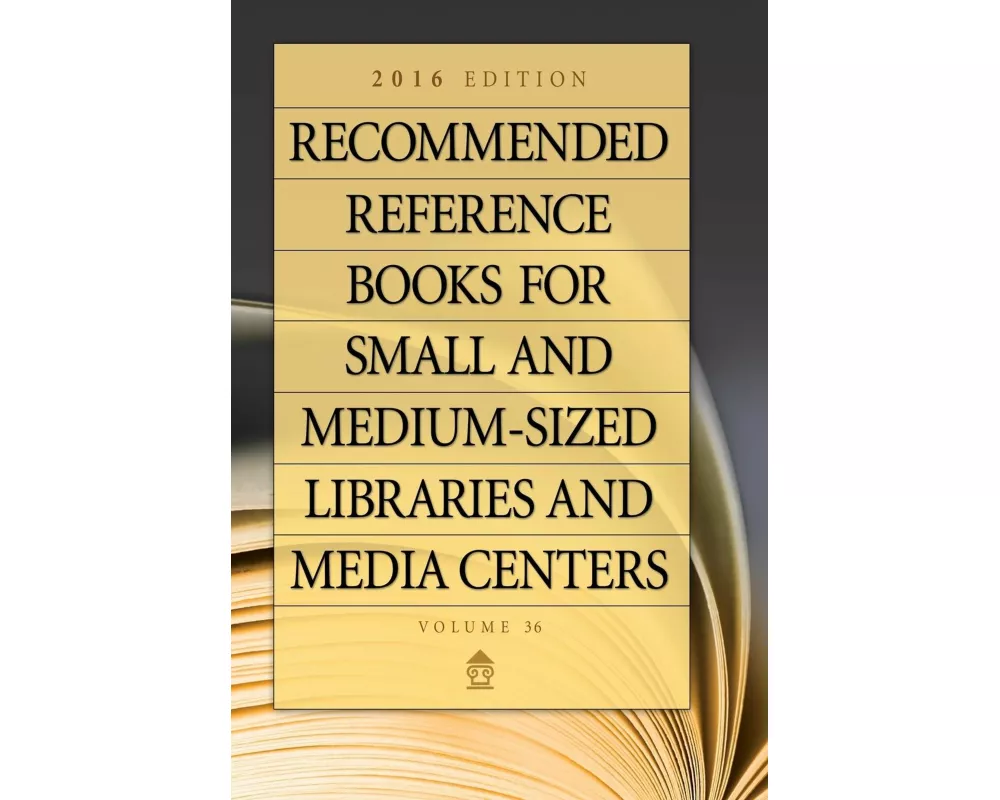 Recommended Reference Books for Small and Medium-Sized Libraries and Media Centers