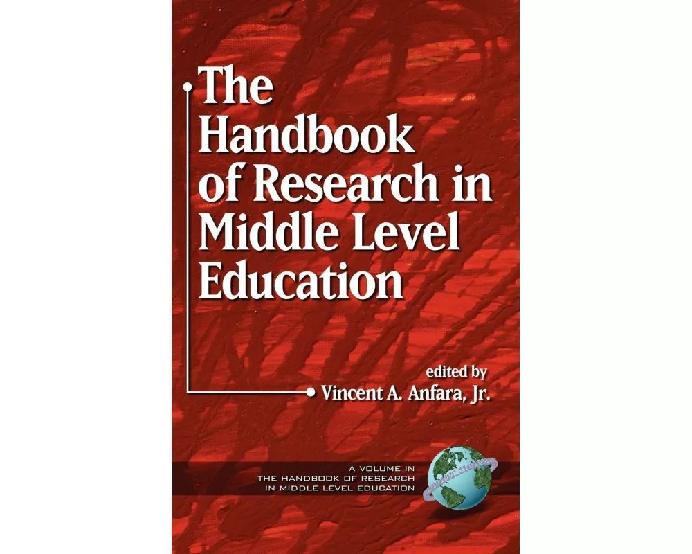 The Handbook of Research in Middle Level Education (Hc)