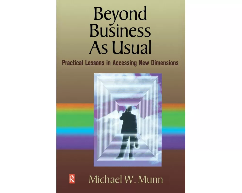 Beyond Business as Usual