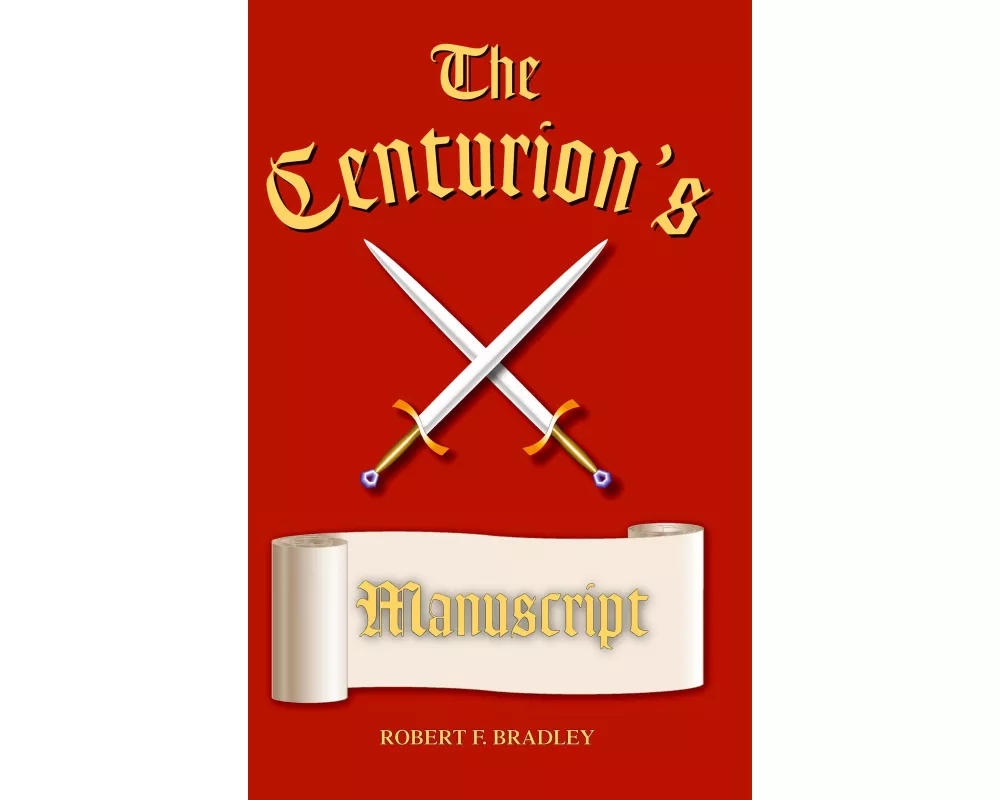 The Centurion's Manuscript