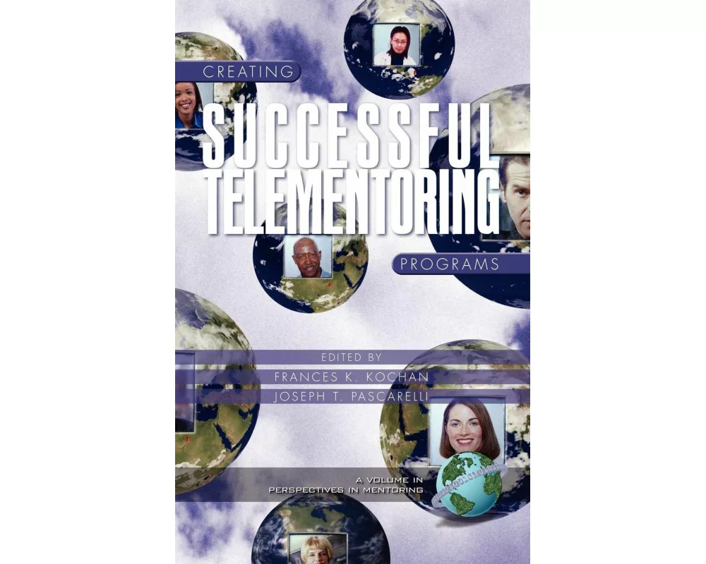 Creating Successful Telementoring Programs (Hc)