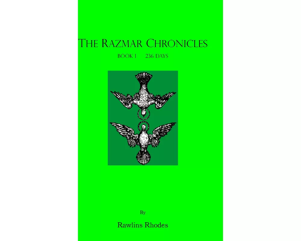 The Razmar Chronicles - Book I
