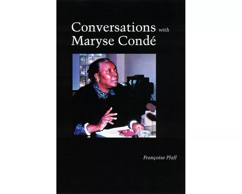 Conversations with Maryse Condé