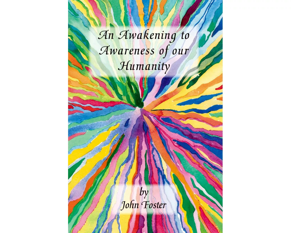 An Awakening to Awareness of our Humanity