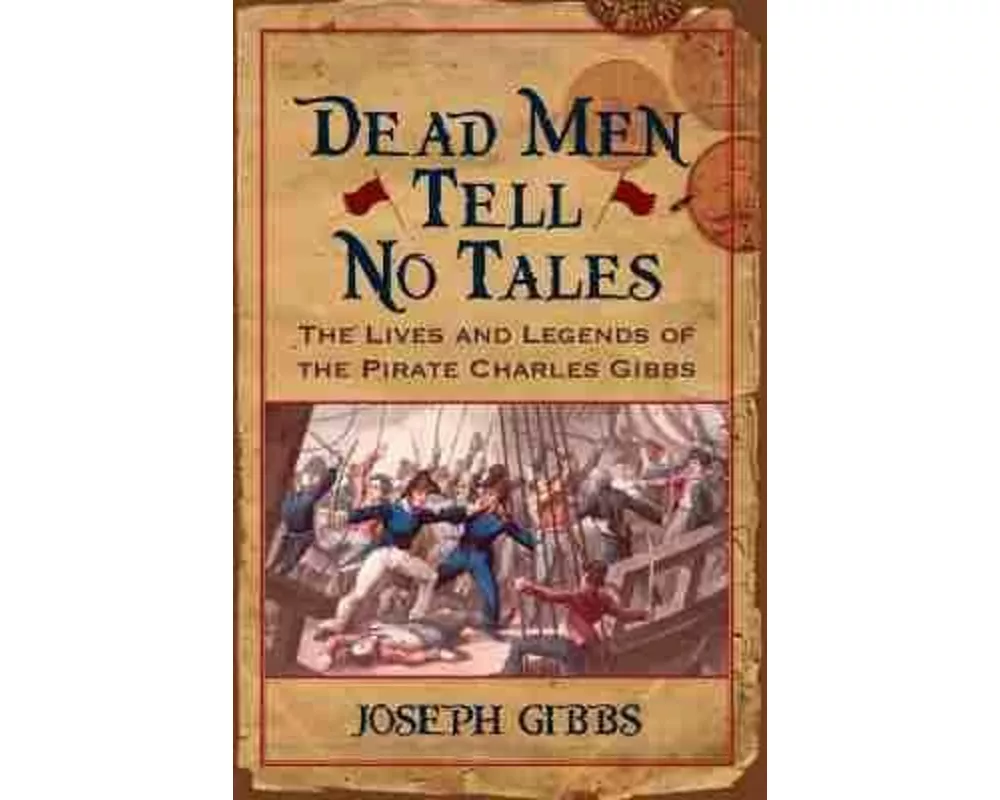 Dead Men Tell No Tales