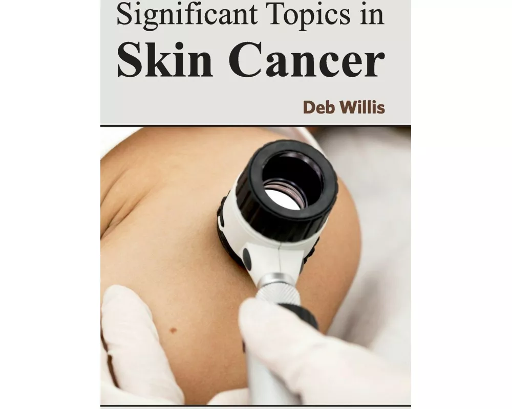 Significant Topics in Skin Cancer