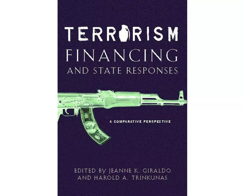 Terrorism Financing and State Responses
