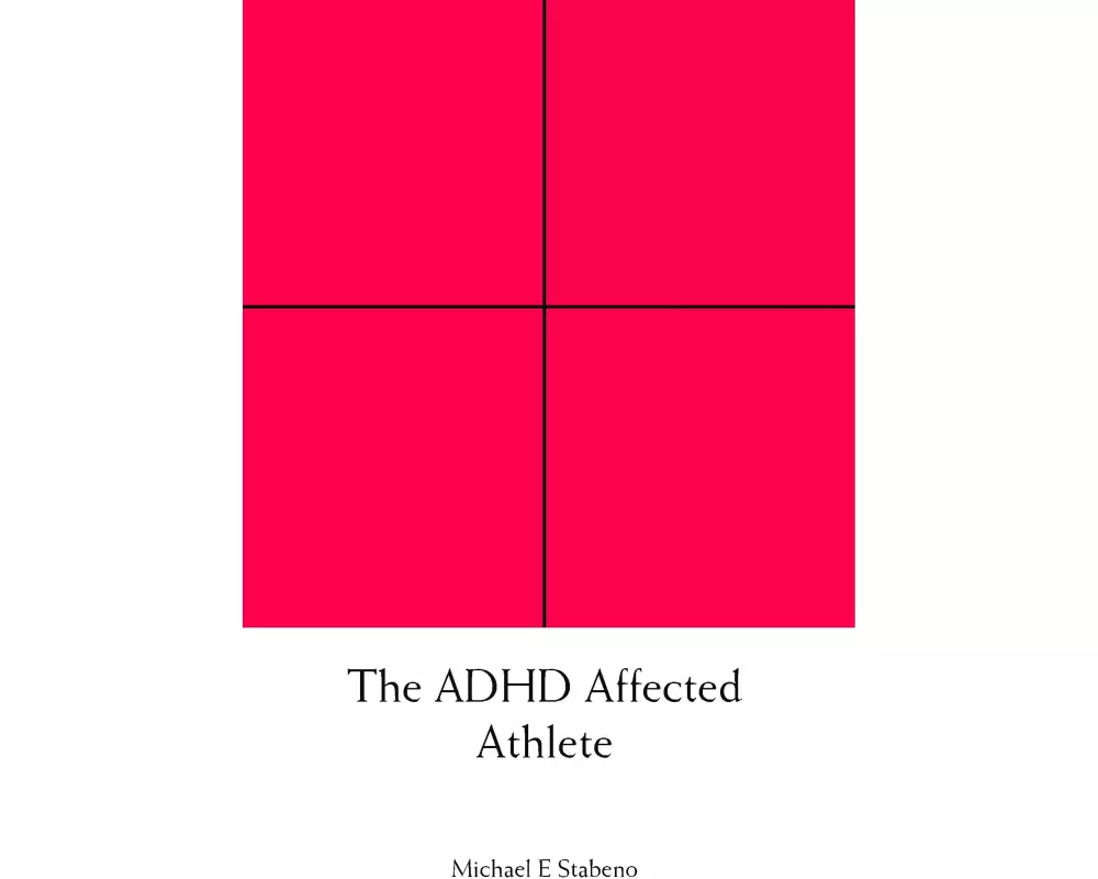 The ADHD Affected Athlete