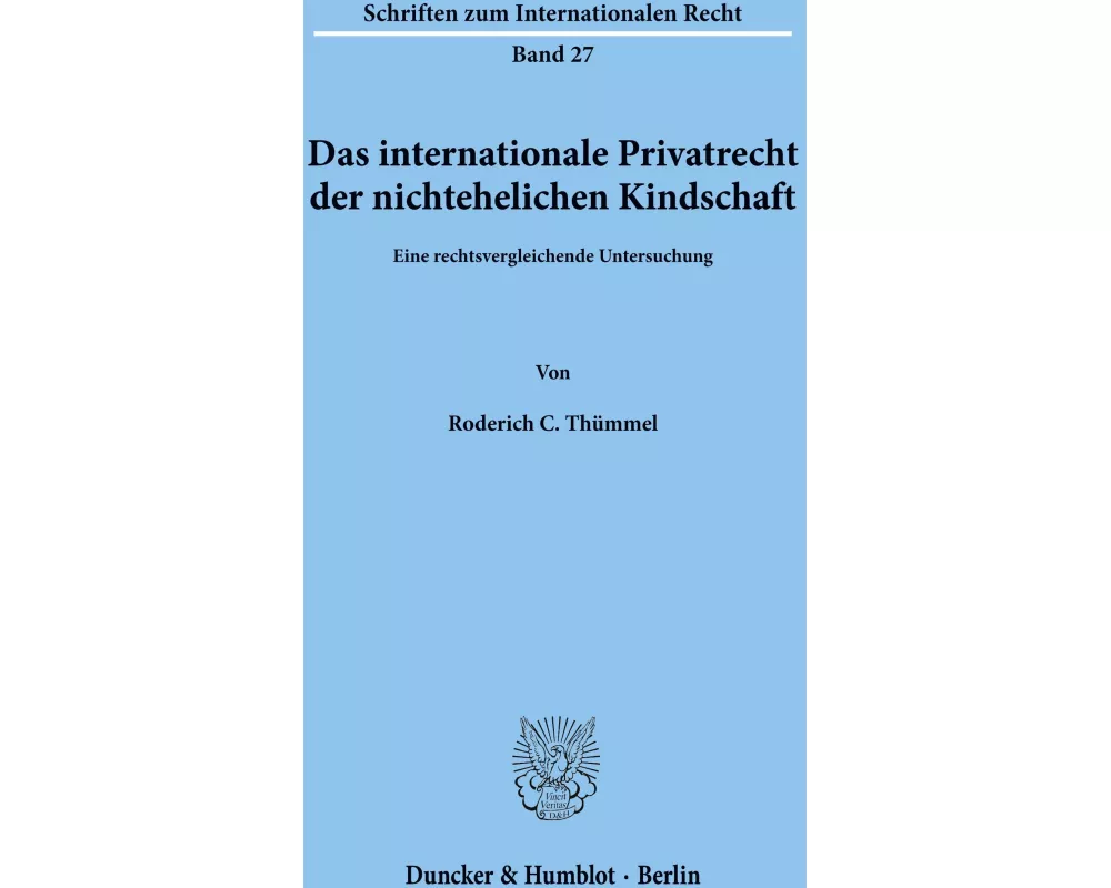 Das internationale Privatrecht der nichtehelichen Kindschaft