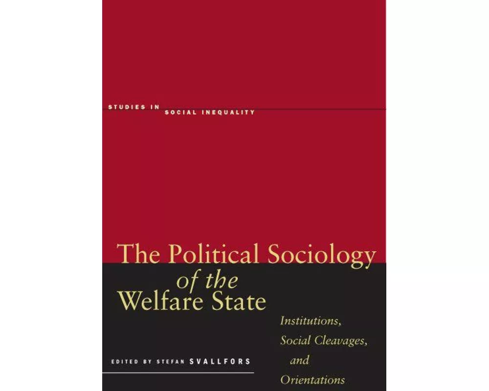 The Political Sociology of the Welfare State