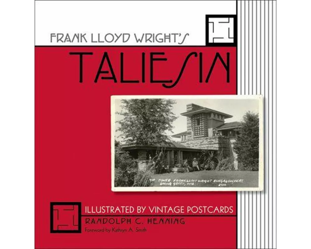 Frank Lloyd Wright's Taliesin