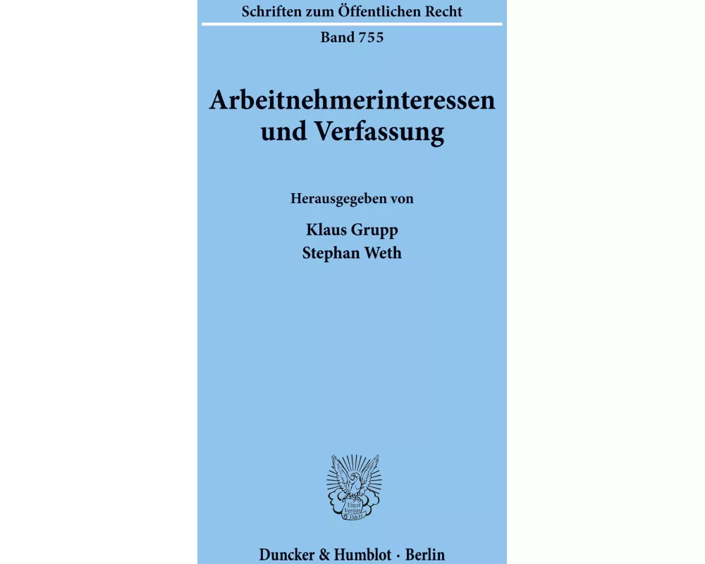Arbeitnehmerinteressen und Verfassung