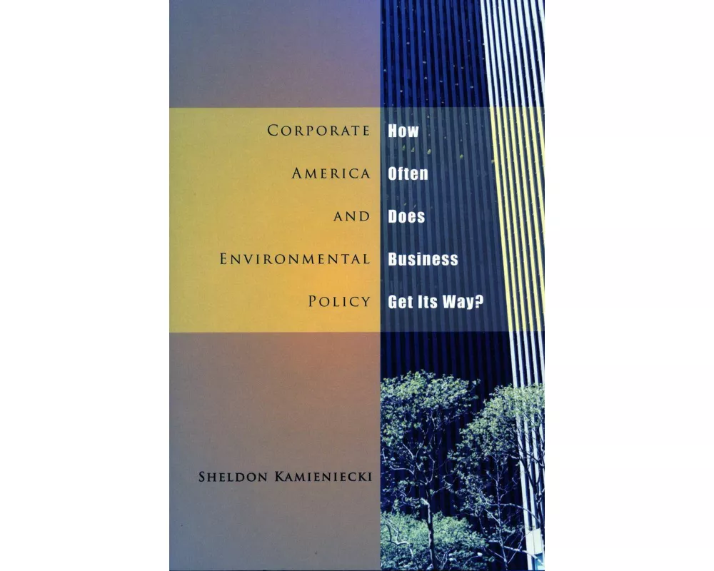 Corporate America and Environmental Policy