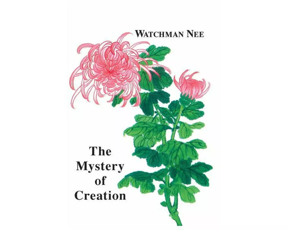 The Mystery of Creation