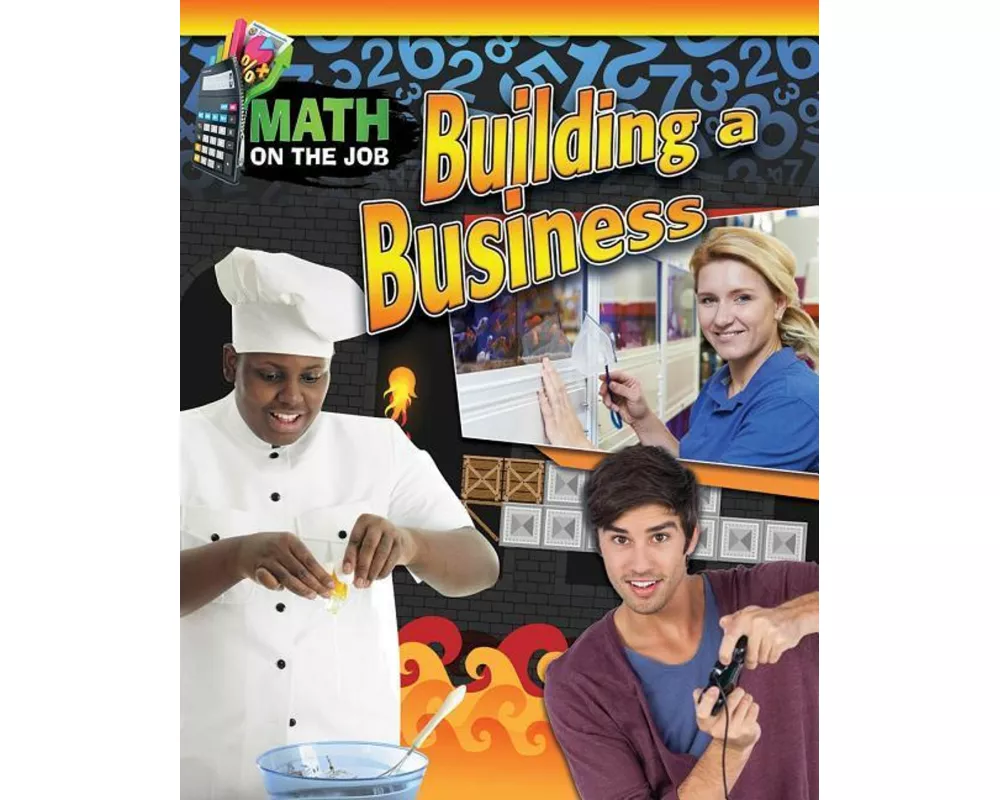 Math on the Job: Building a Business